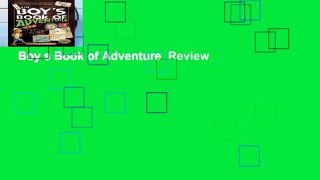 Boy s Book of Adventure  Review