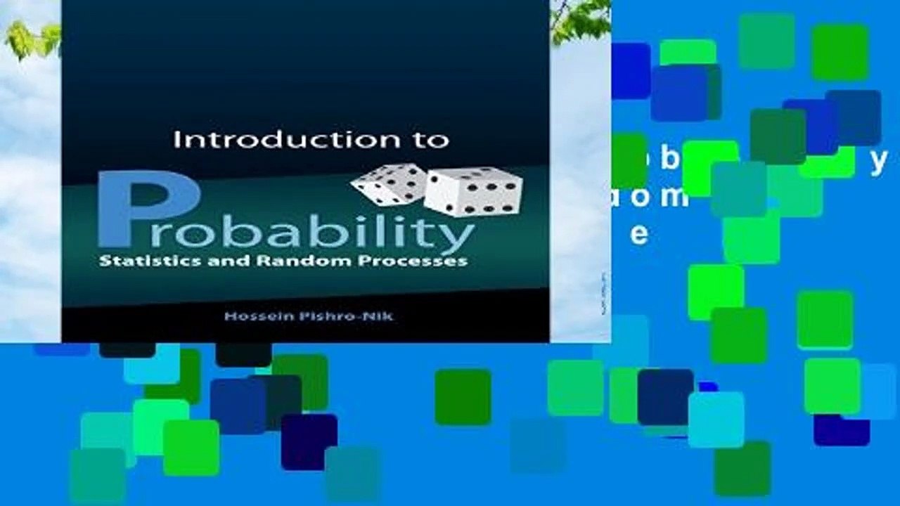 Introduction to Probability, Statistics, and Random Processes  For Kindle