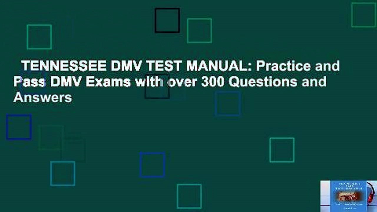 TENNESSEE DMV TEST MANUAL: Practice and Pass DMV Exams with over 300 Questions and Answers