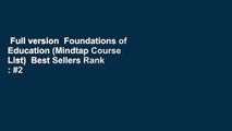 Full version  Foundations of Education (Mindtap Course List)  Best Sellers Rank : #2