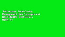 Full version  Total Quality Management: Key Concepts and Case Studies  Best Sellers Rank : #1