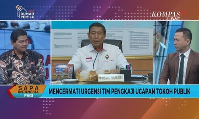 Pemerintah Bentuk Tim Pengkaji Ucapan Tokoh, Tepatkah Langkah Ini?