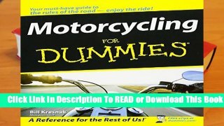 Full version  Motorcycling For Dummies  Best Sellers Rank : #1
