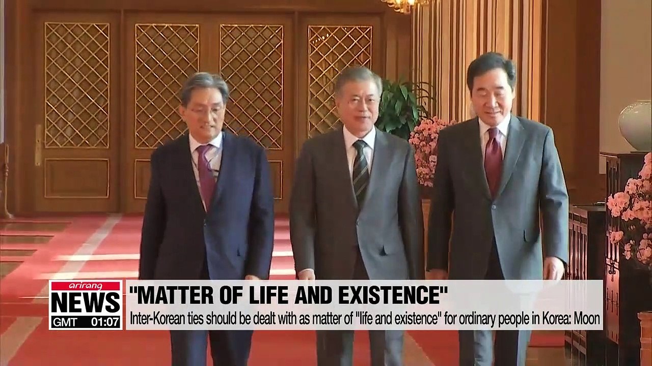 Inter-Korean ties should be dealt with as matter of "life and existence" for ordinary people in Korea: Moon
