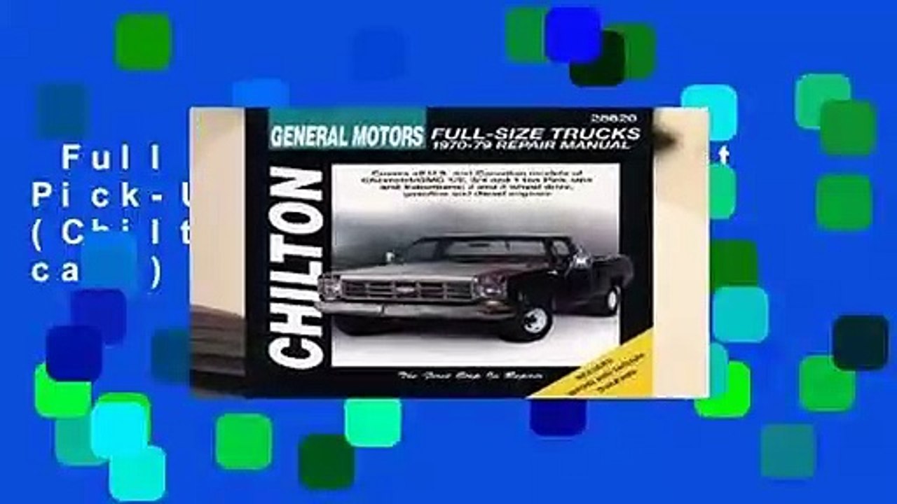 Full version  Chevrolet Pick-Ups (70 - 79) (Chilton total car care)  For Kindle