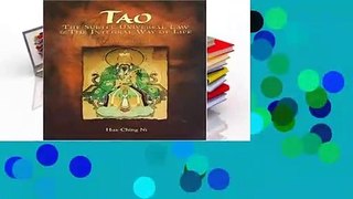 [Read] TAO: The Subtle Universal Law and the Integral Way of Life  For Kindle