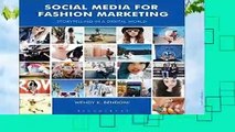 Full version  Social Media for Fashion Marketing: Storytelling in a Digital World (Required
