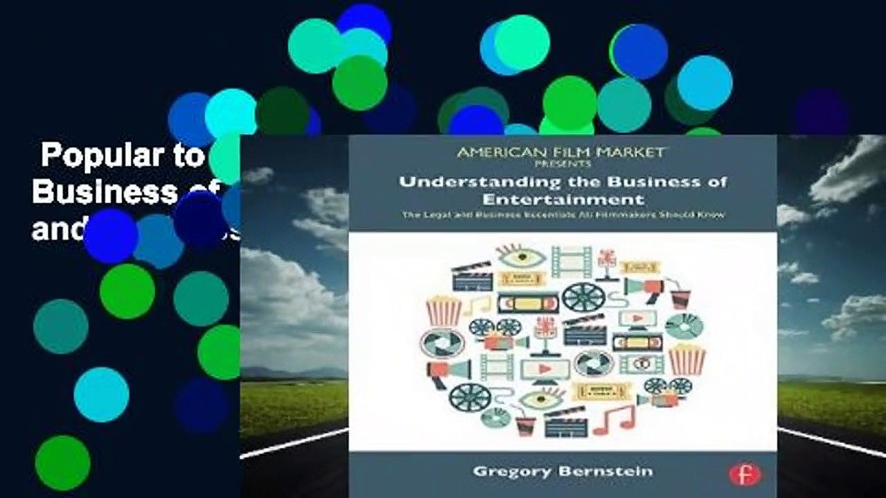 Popular to Favorit  Understanding the Business of Entertainment: The Legal and Business