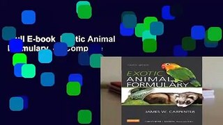 Full E-book  Exotic Animal Formulary, 4e Complete