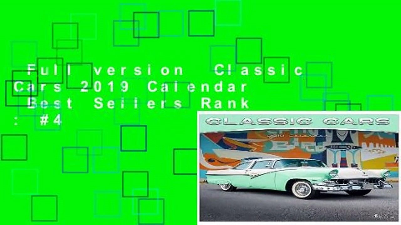 Full version  Classic Cars 2019 Calendar  Best Sellers Rank : #4
