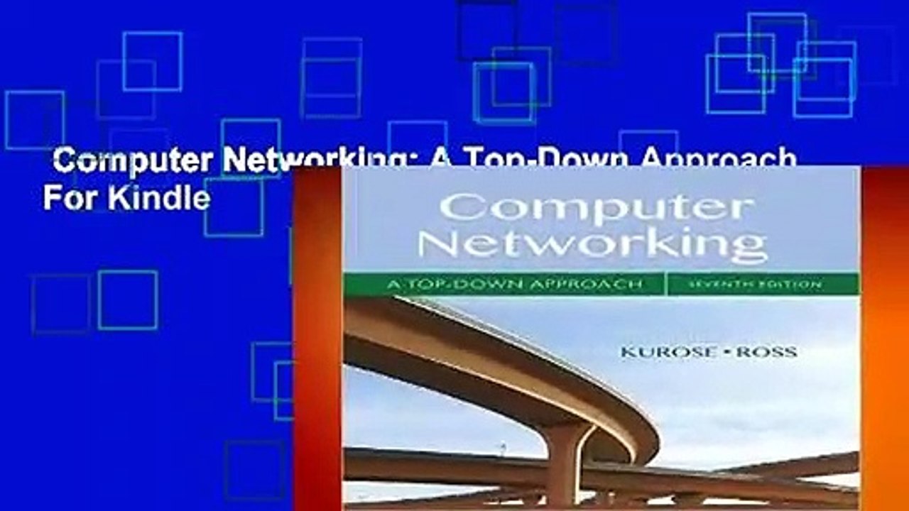 Computer Networking: A Top-Down Approach  For Kindle