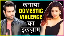 Vahbiz Dorabjee ACCUSES Vivian Dsena Of DOMESTIC VIOLENCE