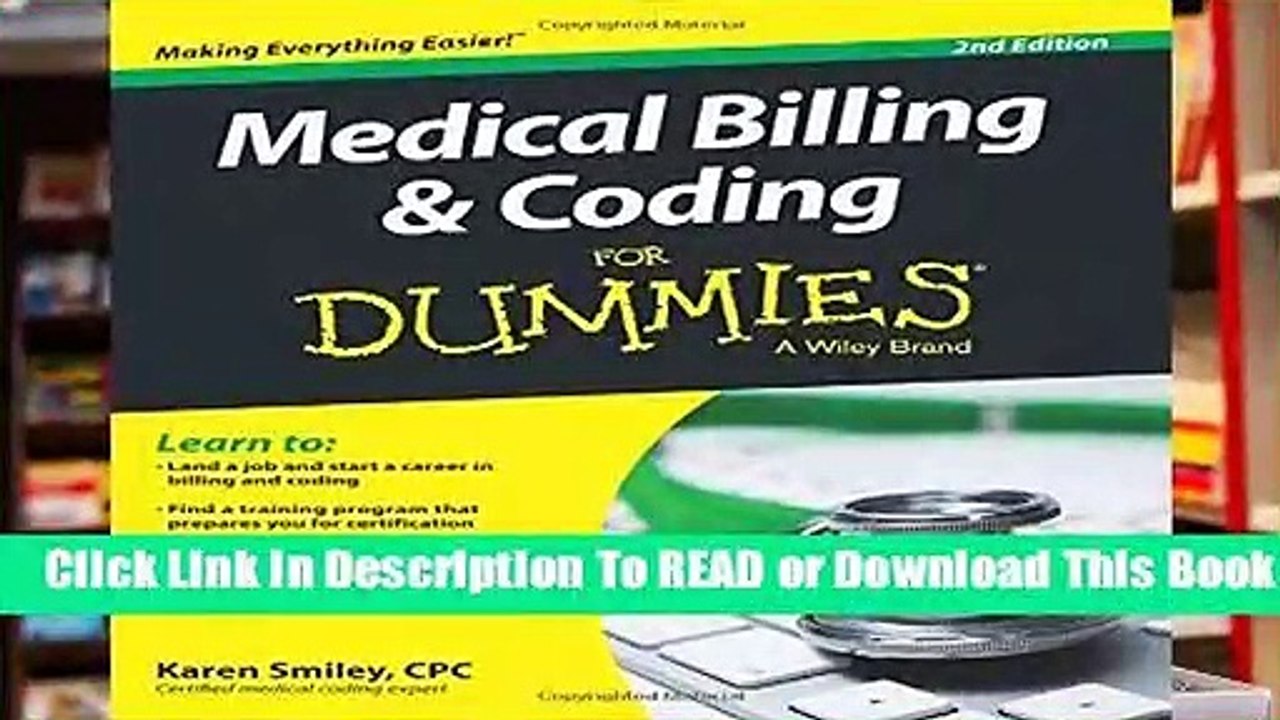 Full E-book Medical Billing and Coding For Dummies, 2nd Edition  For Full