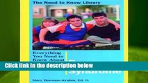 R.E.A.D Everything You Need to Know about Down Syndrome (Need to Know Library) D.O.W.N.L.O.A.D