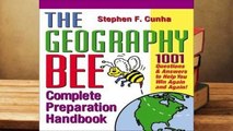 R.E.A.D The Geography Bee Complete Preparation Handbook: 1,001 Questions & Answers to Help You Win