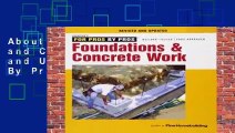 About For Books  Foundations and Concrete Work (Revised and Updated) (For Pros By Pros)  Best