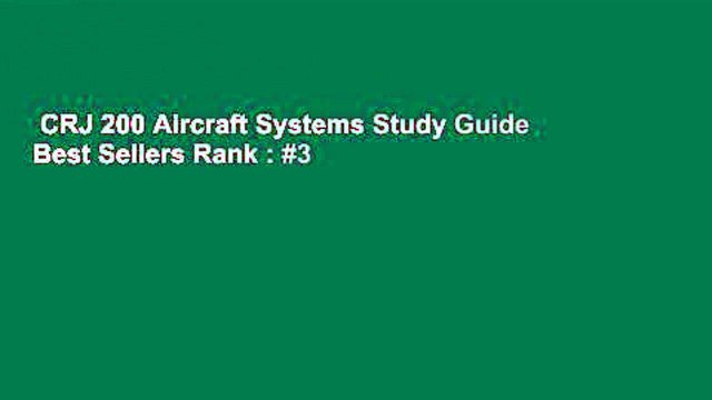 CRJ 200 Aircraft Systems Study Guide Best Sellers Rank : #3