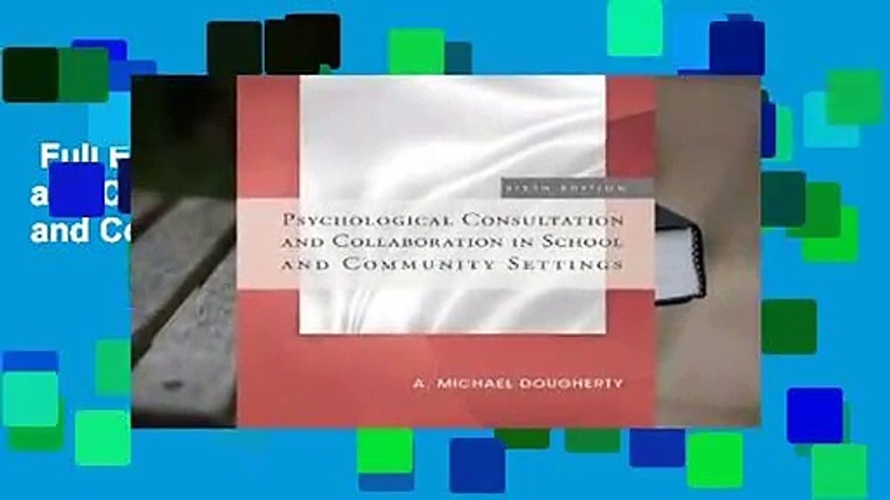 Full E-book  Psychological Consultation and Collaboration in School and Community Settings
