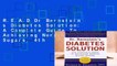 R.E.A.D Dr Bernstein s Diabetes Solution: A Complete Guide To Achieving Normal Blood Sugars, 4th