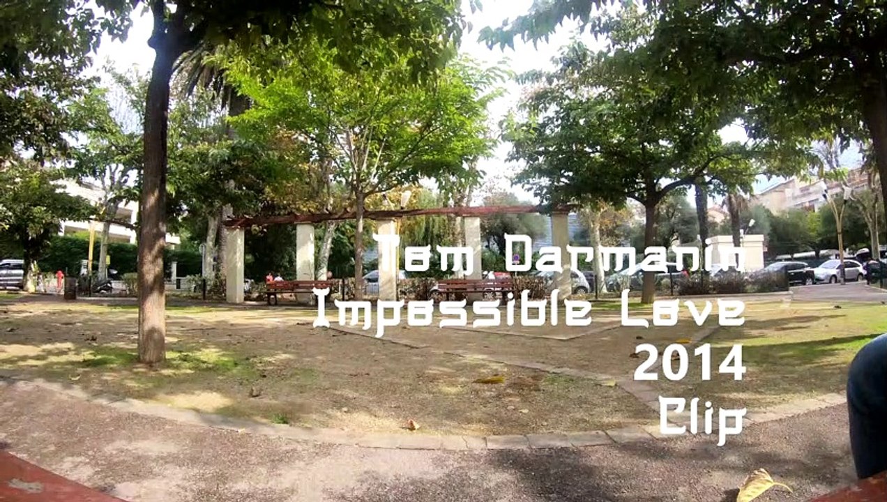 Tom Manin IMPOSSIBLE LOVE 2014 CLIP