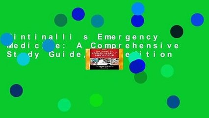 Tintinalli s Emergency Medicine: A Comprehensive Study Guide, 8th edition