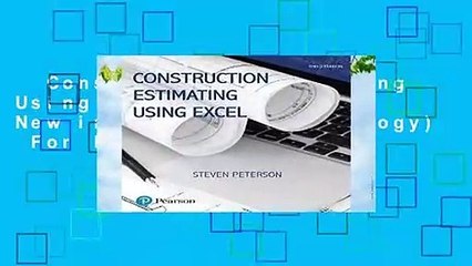 Construction Estimating Using Excel (What s New in Trades   Technology)  For Kindle