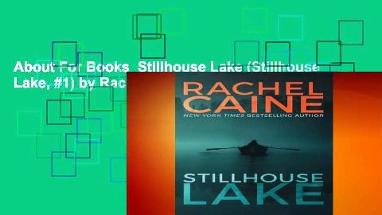 About For Books  Stillhouse Lake (Stillhouse Lake, #1) by Rachel Caine