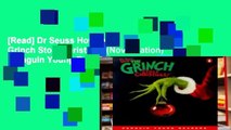 [Read] Dr Seuss How the Grinch Stole Christmas (Novelisation) (Penguin Young Readers (Graded