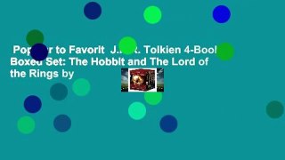 Popular to Favorit  J.R.R. Tolkien 4-Book Boxed Set: The Hobbit and The Lord of the Rings by