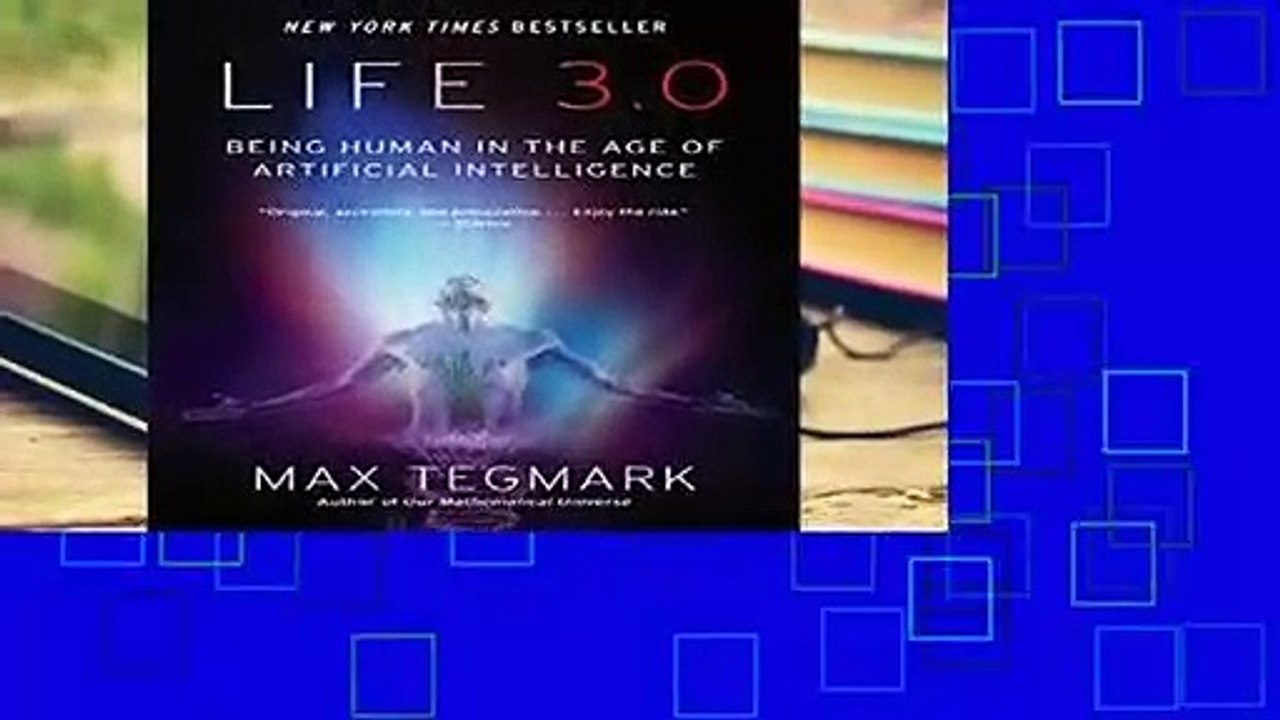 Full version  Life 3.0: Being Human in the Age of Artificial Intelligence  Review