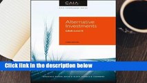 R.E.A.D Caia Level II: Advanced Core Topics in Alternative Investments D.O.W.N.L.O.A.D