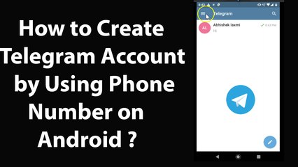 How to Create Telegram Account by Using Phone Number on Android?