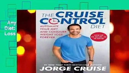 Any Format For Kindle  The Cruise Control Diet: The 28-Day Plan for Automatic Weight Loss and