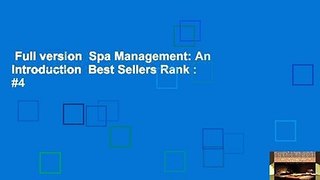 Full version  Spa Management: An Introduction  Best Sellers Rank : #4