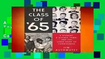 The Class of  65: A Student, a Divided Town, and the Long Road to Forgiveness Complete