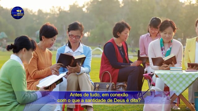 A voz de Deus O Próprio Deus, o Único VI A santidade de Deus (III) Parte quatro
