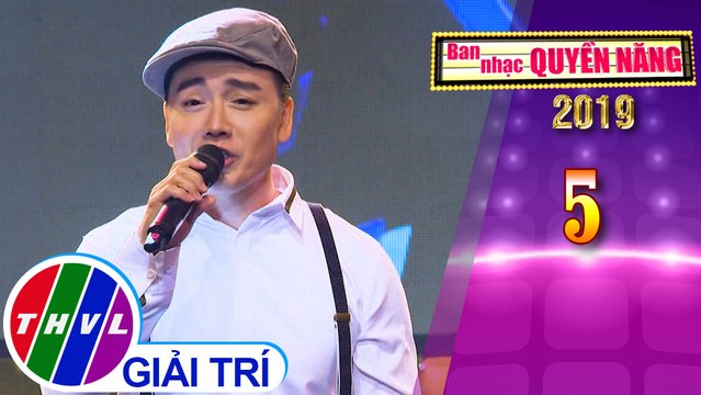 Ban nhạc quyền năng Mùa 3 - Tập 5[1]: Bên nhau ngày vui, Biết đến thuở nào – Hoàng Nam