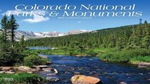 R.E.A.D Colorado National Parks   Monuments 2019 Calendar D.O.W.N.L.O.A.D