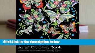 R.E.A.D Adult Coloring Book: Discover the Healing Power of Mandala Coloring Pages D.O.W.N.L.O.A.D