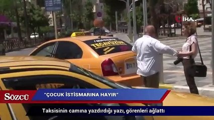 Taksisinin camına yazdırdığı yazı, görenleri ağlattı