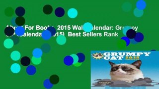 About For Books  2015 Wall Calendar: Grumpy Cat (Calendars 2015)  Best Sellers Rank : #1