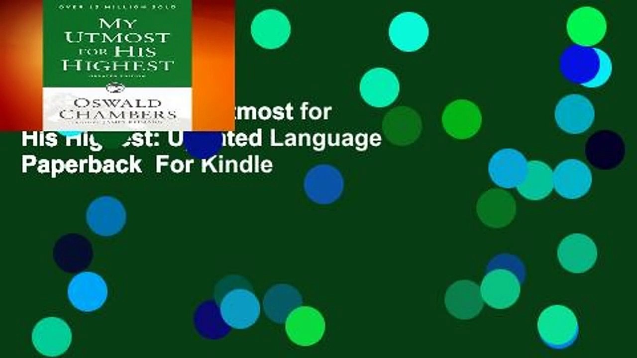 Full E-book  My Utmost for His Highest: Updated Language Paperback  For Kindle