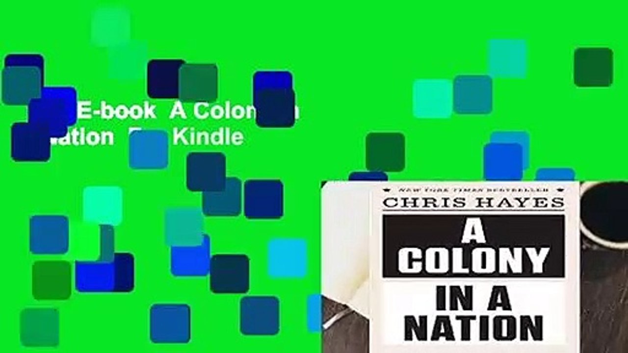 Full E-book  A Colony in a Nation  For Kindle