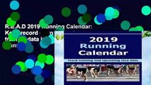 R.E.A.D 2019 Running Calendar: Keep record of your running training data in the 2019 Running