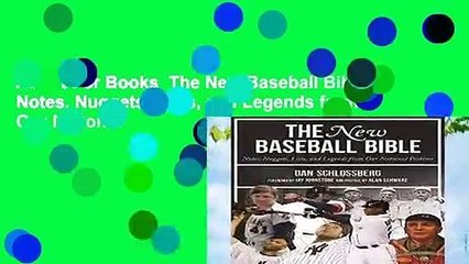 About For Books  The New Baseball Bible: Notes, Nuggets, Lists, and Legends from Our National
