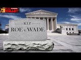 The Plan to Overturn Roe v. Wade