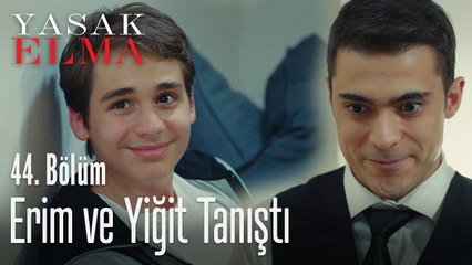 Erim ve Yiğit tanıştı - Yasak Elma 44. Bölüm