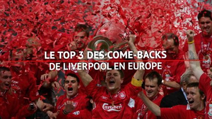 Liverpool - Le Top 3 de ses come-backs en Europe