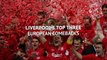 Three goals in six minutes, it shouldn't happen! - Liverpool's European comebacks