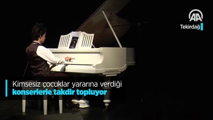 Kimsesiz çocuklar yararına verdiği konserlerle takdir topluyor